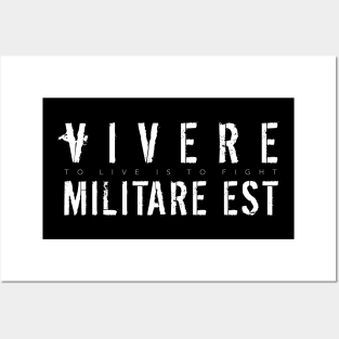 Latin Inspirational Quote: Vivere Militare Est (To Live Is To Fight) Posters and Art